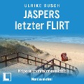 Jaspers letzter Flirt - Ulrike Busch
