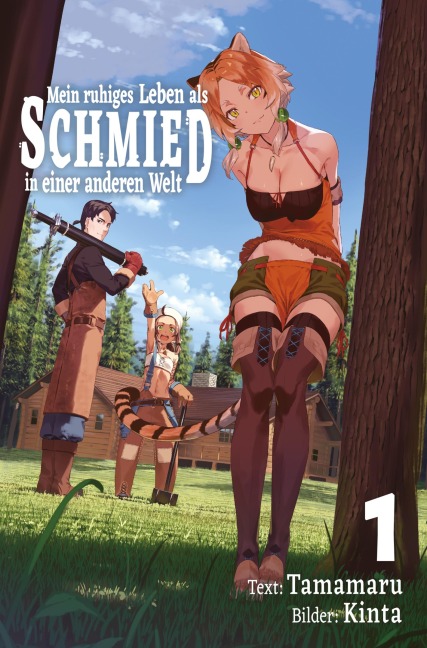 Mein ruhiges Leben als Schmied in einer anderen Welt (Light Novel): Band 1 - Tamamaru