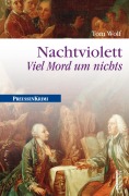 Cover-Bild zum Titel 'Nachtviolett - Viel Mord um nichts' von 'Tom Wolf'