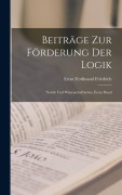 Cover-Bild zum Titel 'Beiträge Zur Förderung Der Logik' von 'Ernst Ferdinand Friedrich'