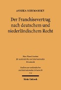 Cover-Bild zum Titel 'Der Franchisevertrag nach deutschem und niederländischem Recht' von 'Annika Schimansky'