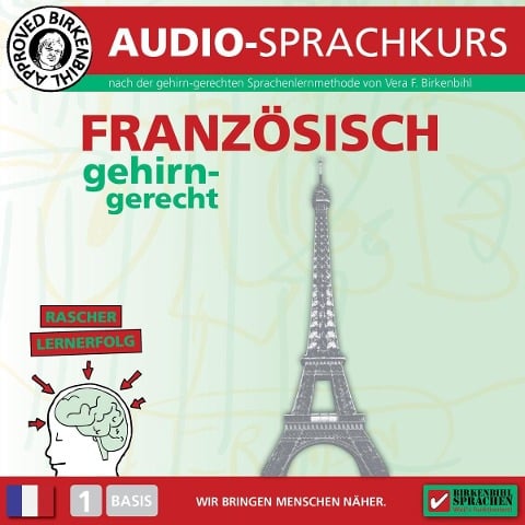 Birkenbihl Sprachen: Französisch gehirn-gerecht, 1 Basis, Audio-Kurs - Vera F. Birkenbihl