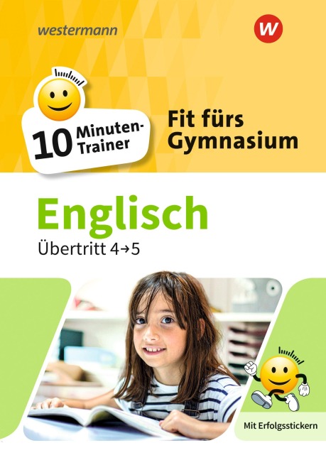 Fit fürs Gymnasium - 10-Minuten-Trainer. Übertritt 4 / 5 Englisch - Bettina Sattler-Holzky