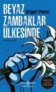Cover-Bild zum Titel 'Beyaz Zambaklar Ülkesinde' von 'Grigoriy Petrov'