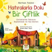 Cover-Bild zum Titel 'Hatiralarla Dolu Bir Ciftlik' von 'Nurhan Tonkul'