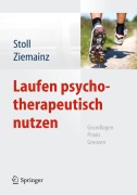 Cover-Bild zum Titel 'Laufen psychotherapeutisch nutzen' von 'Oliver Stoll, Heiko Ziemainz'
