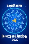 Cover-Bild zum Titel 'Sagittarius Horoscope & Astrology 2022 (Horoscope Predictions 2022, #9)' von 'Jupiter Chernaya'