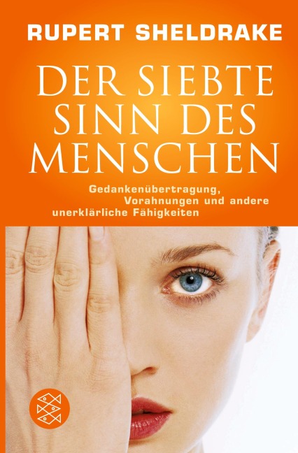 Der siebte Sinn des Menschen - Rupert Sheldrake