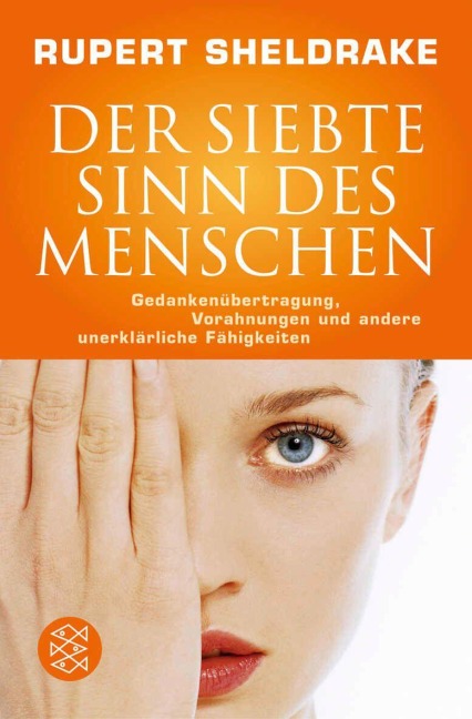 Der siebte Sinn des Menschen - Rupert Sheldrake