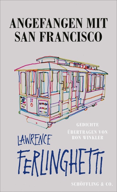 Angefangen mit San Francisco - Lawrence Ferlinghetti