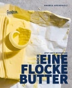 Cover-Bild zum Titel 'Noch eine Flocke Butter' von 'Hannes Arendholz'
