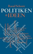 Cover-Bild zum Titel 'Politiken & Ideen' von 'Raoul Schrott'