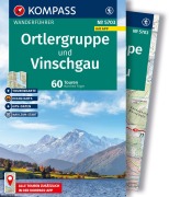 Cover-Bild zum Titel 'KOMPASS Wanderführer Ortlergruppe und Vinschgau, 60 Touren mit Extra-Tourenkarte' von 'Manfred Föger'