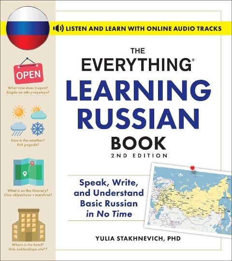 The Everything Learning Russian Book, 2nd Edition - Yulia Stakhnevich