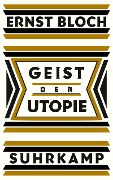 Cover-Bild zum Titel 'Geist der Utopie' von 'Ernst Bloch'