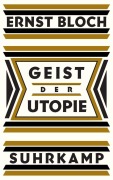 Cover-Bild zum Titel 'Geist der Utopie' von 'Ernst Bloch'