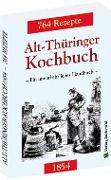 Cover-Bild zum Titel 'Alt-Thüringer Kochbuch 1854' von ''