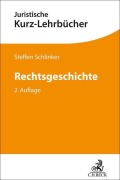 Cover-Bild zum Titel 'Rechtsgeschichte' von 'Steffen Schlinker'
