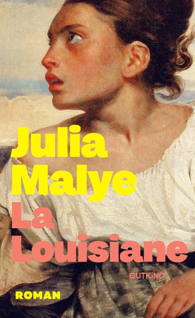 La Louisiane - Julia Malye