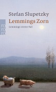 Cover-Bild zum Titel 'Lemmings Zorn: Lemmings vierter Fall' von 'Stefan Slupetzky'