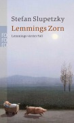 Cover-Bild zum Titel 'Lemmings Zorn: Lemmings vierter Fall' von 'Stefan Slupetzky'
