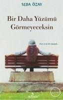Bir Daha Yüzümü Görmeyeceksin - Seda Özay
