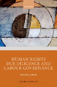 Cover-Bild zum Titel 'Human Rights Due Diligence and Labour Governance' von 'Ingrid Landau'