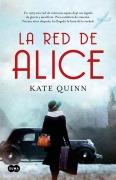 Cover-Bild zum Titel 'La Red de Alice / The Alice Network' von 'Kate Quinn'
