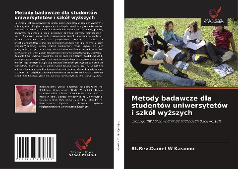 Metody badawcze dla studentów uniwersytetów i szkó¿ wy¿szych - Rt. Rev. Daniel W Kasomo