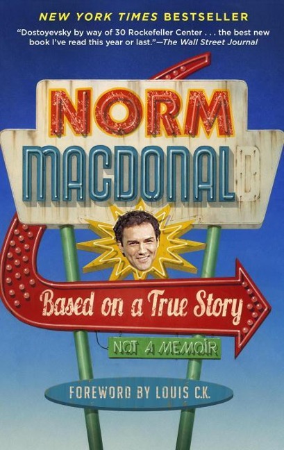 Based on a True Story - Norm Macdonald