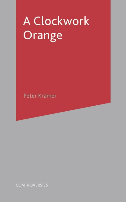 A Clockwork Orange - Peter Kramer