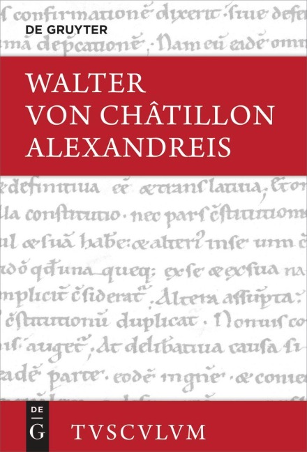 Alexandreis - Walter von Châtillon