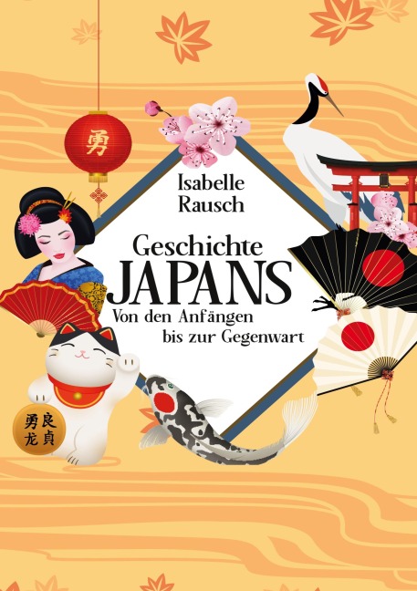 Geschichte Japans - Isabelle Rausch