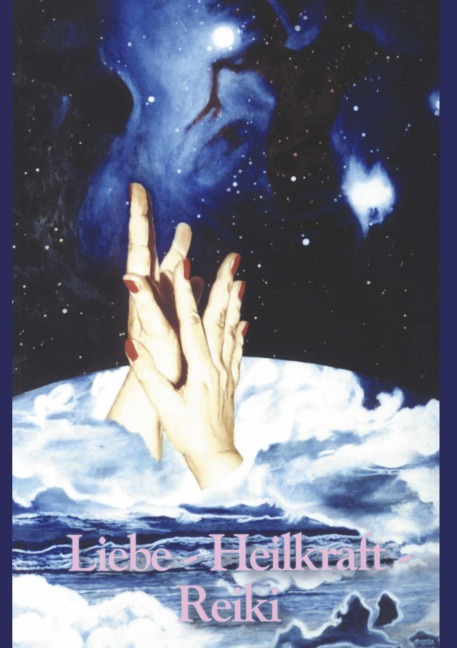 Liebe-Heilkraft-Reiki - Eva M. Adivaduetatna