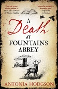 Cover-Bild zum Titel 'A Death at Fountains Abbey' von 'Antonia Hodgson'