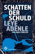Cover-Bild zum Titel 'Schatten der Schuld' von 'Leye Adenle'