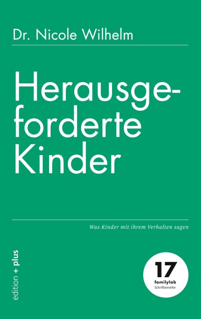 Herausgeforderte Kinder - Nicole Wilhelm