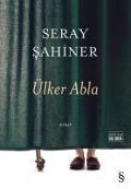 Cover-Bild zum Titel 'Ülker Abla' von 'Seray Sahiner'