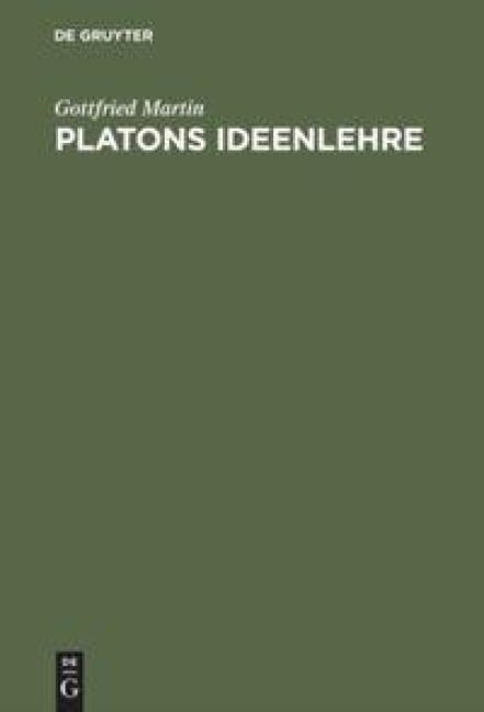 Platons Ideenlehre - Gottfried Martin