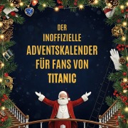 Cover-Bild zum Titel 'Der inoffizielle Adventskalender für Fans von Titanic' von 'Jonas Becker'