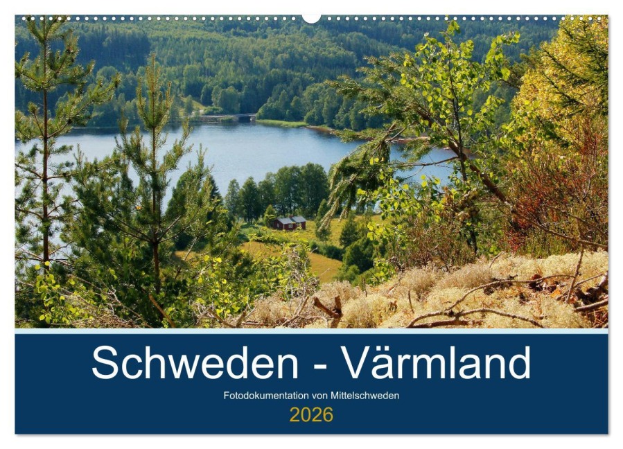Schweden - Värmland (Wandkalender 2026 DIN A2 quer), CALVENDO Monatskalender - Patrick Freiberg