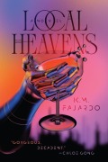 Cover-Bild zum Titel 'Local Heavens' von 'K M Fajardo'