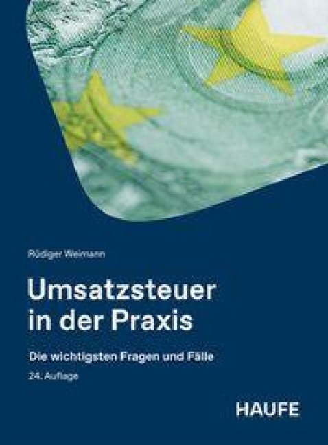 Umsatzsteuer in der Praxis - Rüdiger Weimann
