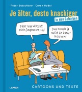Cover-Bild zum Titel 'Je älter, desto knackiger ... in den Gelenken' von 'Peter Butschkow, Caren Hodel'