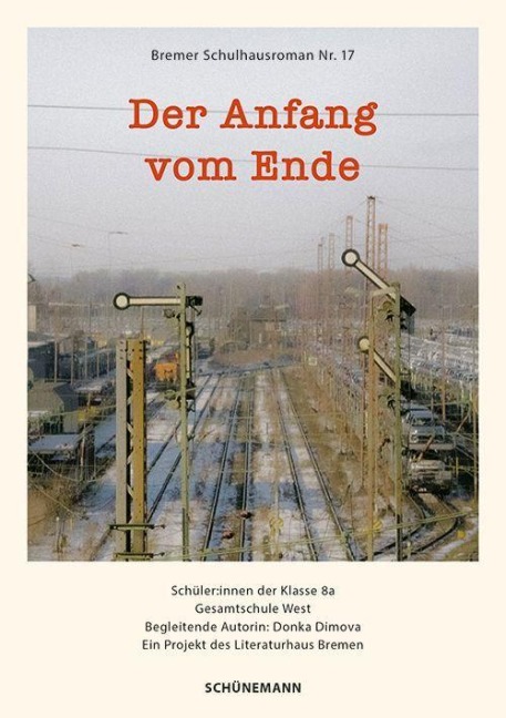 Der Anfang vom Ende - Schülerinnen und Schüler der Klasse 8a Gesamtschule West