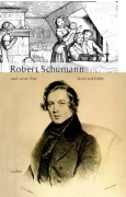 Cover-Bild zum Titel 'Robert Schumann und seine Zeit' von 'Arnfried Edler'