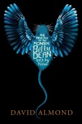 Cover-Bild zum Titel 'The True Tale of the Monster Billy Dean' von 'David Almond'
