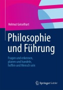 Cover-Bild zum Titel 'Philosophie und Führung' von 'Helmut Geiselhart'