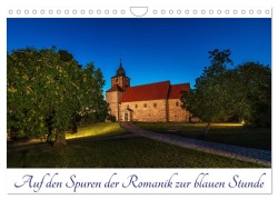Cover-Bild zum Titel 'Auf den Spuren der Romanik zur blauen Stunde (Wandkalender 2026 DIN A4 quer), CALVENDO Monatskalender' von 'Uwe Graf'
