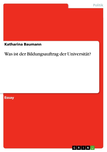 Was ist der Bildungsauftrag der Universität? - Katharina Baumann